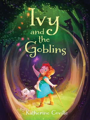 cover image of Ivy and the Goblins